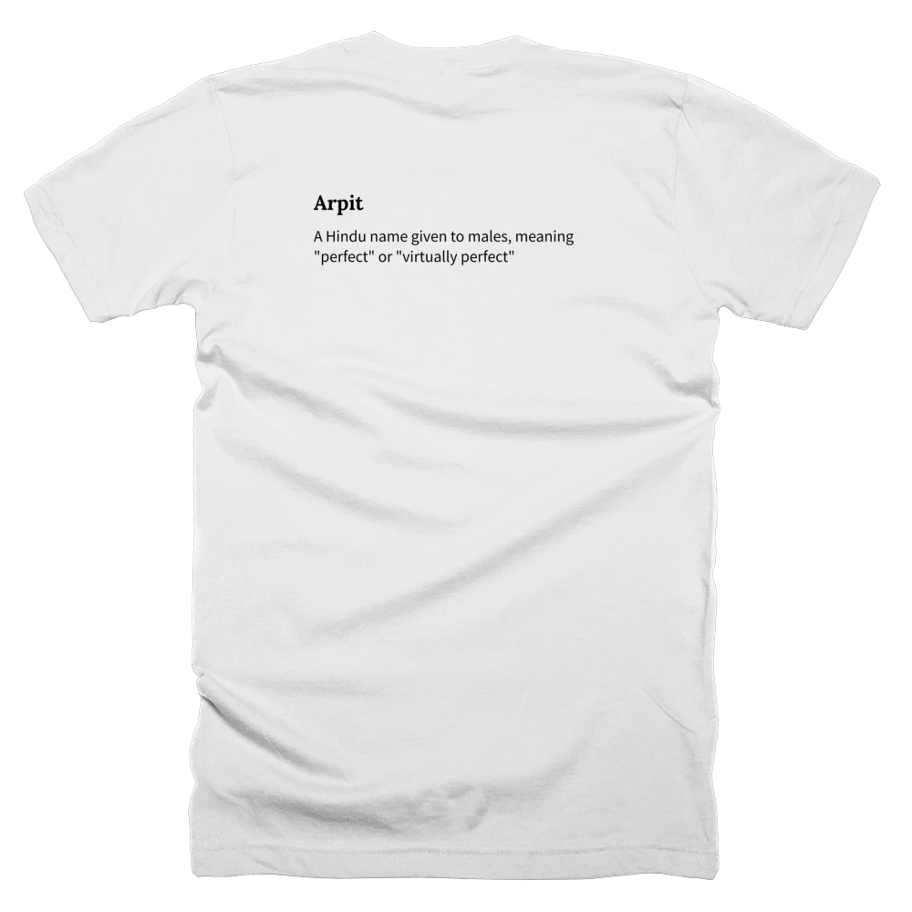 T-shirt with a definition of 'Arpit' printed on the back