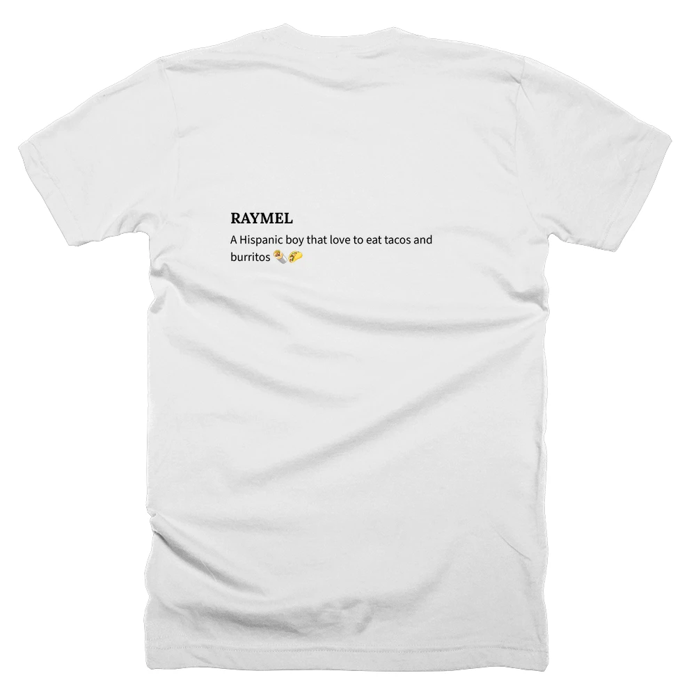 T-shirt with a definition of 'RAYMEL' printed on the back