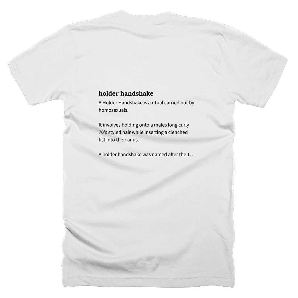 T-shirt with a definition of 'holder handshake' printed on the back