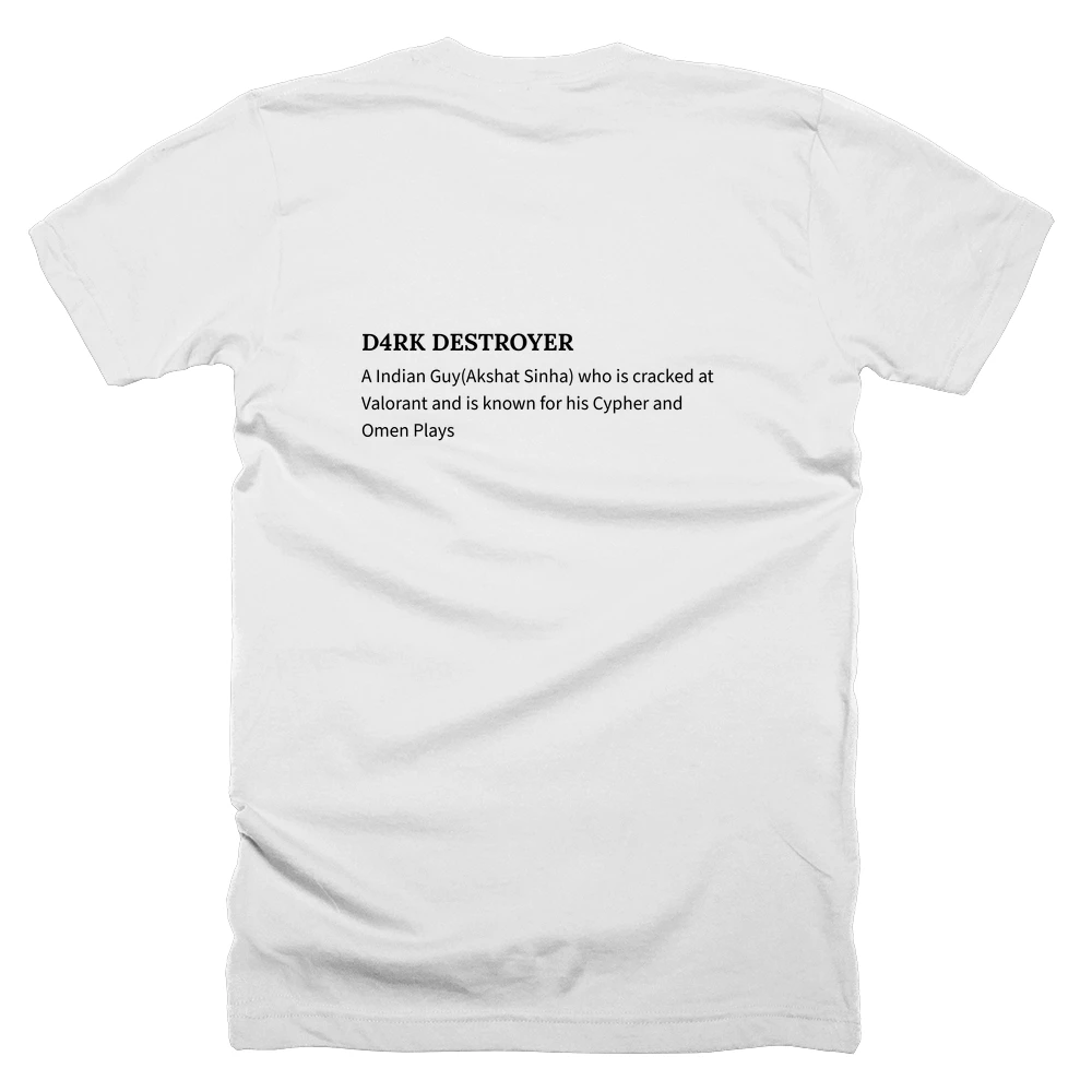 T-shirt with a definition of 'D4RK DESTROYER' printed on the back