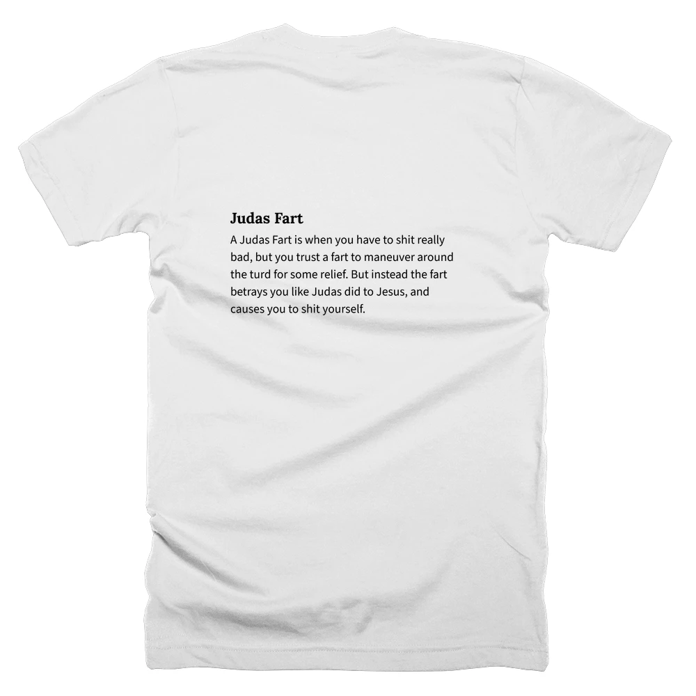 T-shirt with a definition of 'Judas Fart' printed on the back