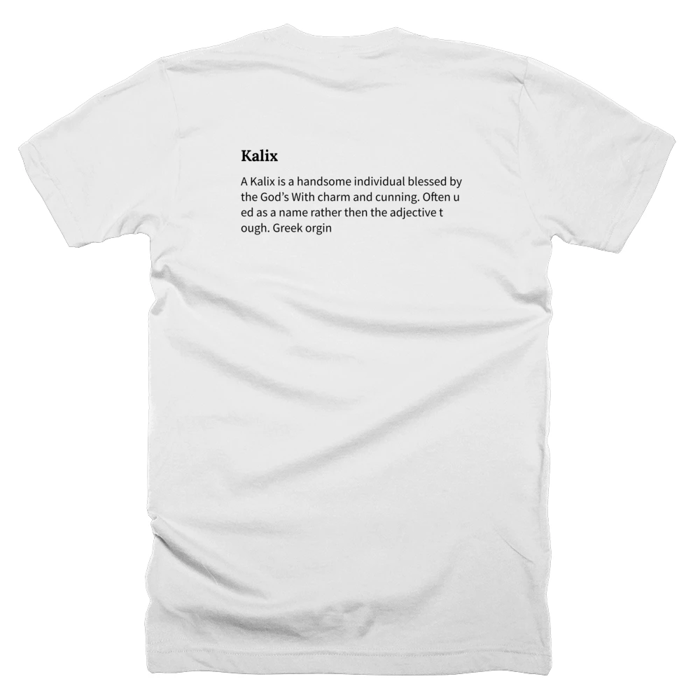 T-shirt with a definition of 'Kalix' printed on the back