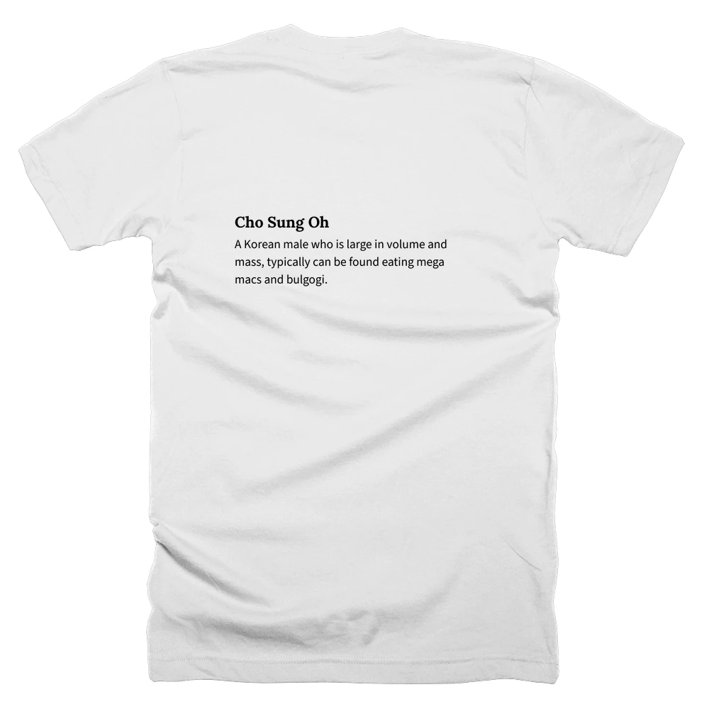 T-shirt with a definition of 'Cho Sung Oh' printed on the back