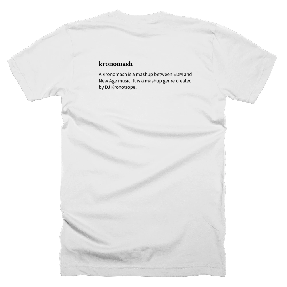 T-shirt with a definition of 'kronomash' printed on the back