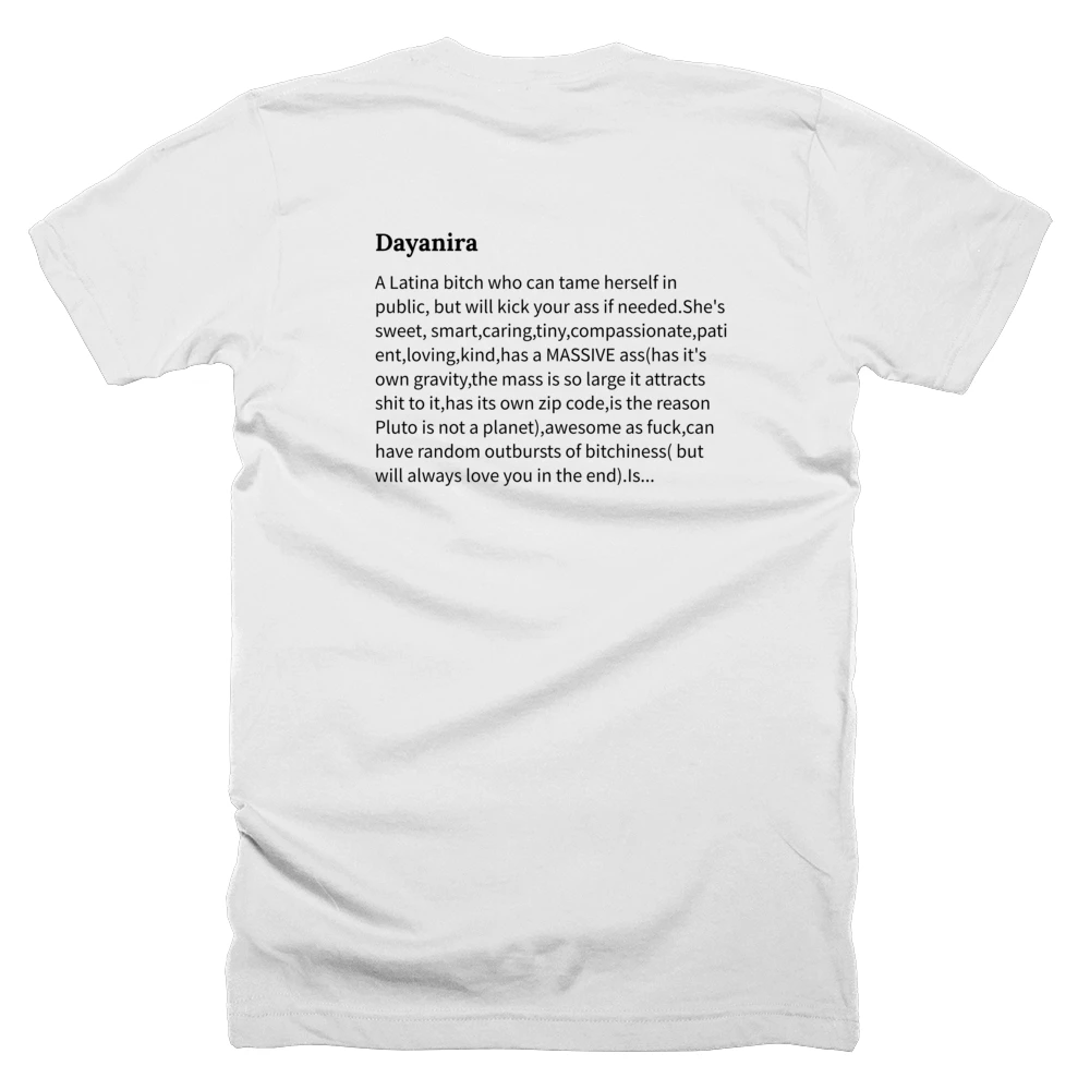 T-shirt with a definition of 'Dayanira' printed on the back