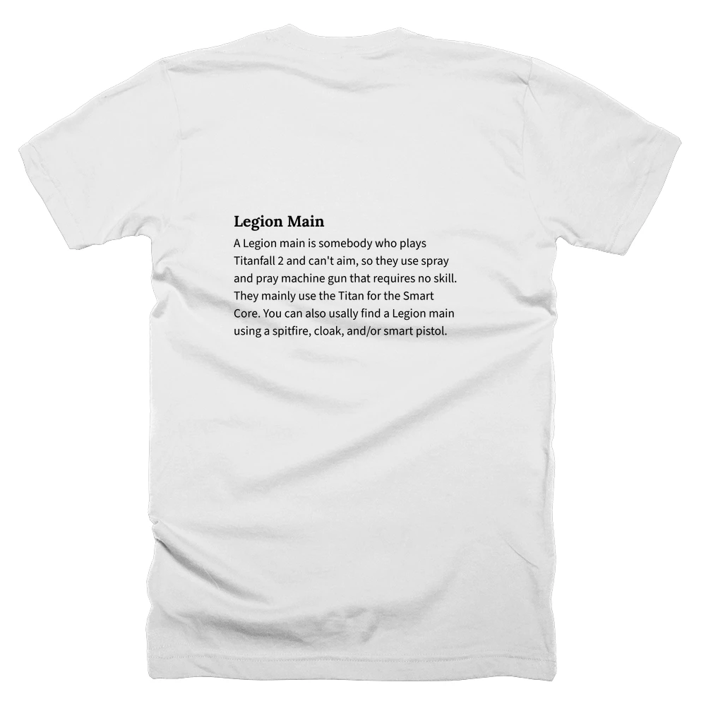 T-shirt with a definition of 'Legion Main' printed on the back