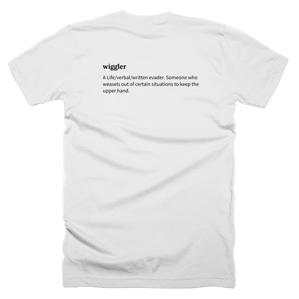 T-shirt with a definition of 'wiggler' printed on the back