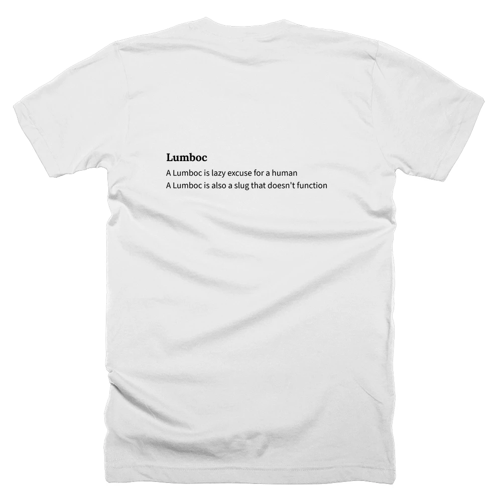 T-shirt with a definition of 'Lumboc' printed on the back