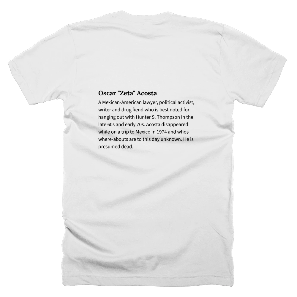 T-shirt with a definition of 'Oscar "Zeta" Acosta' printed on the back