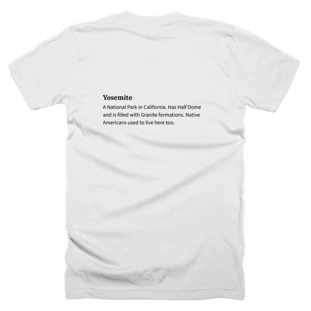 T-shirt with a definition of 'Yosemite' printed on the back
