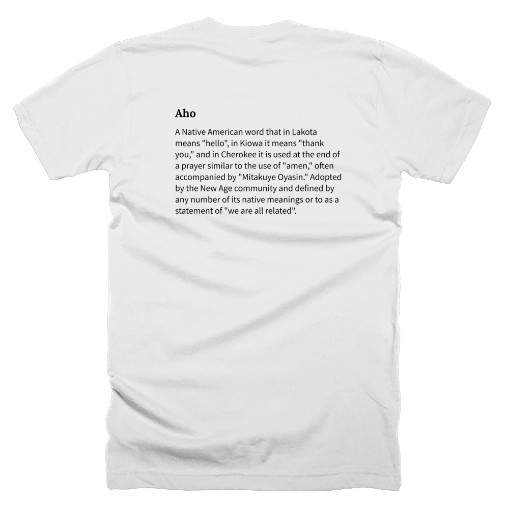 T-shirt with a definition of 'Aho' printed on the back