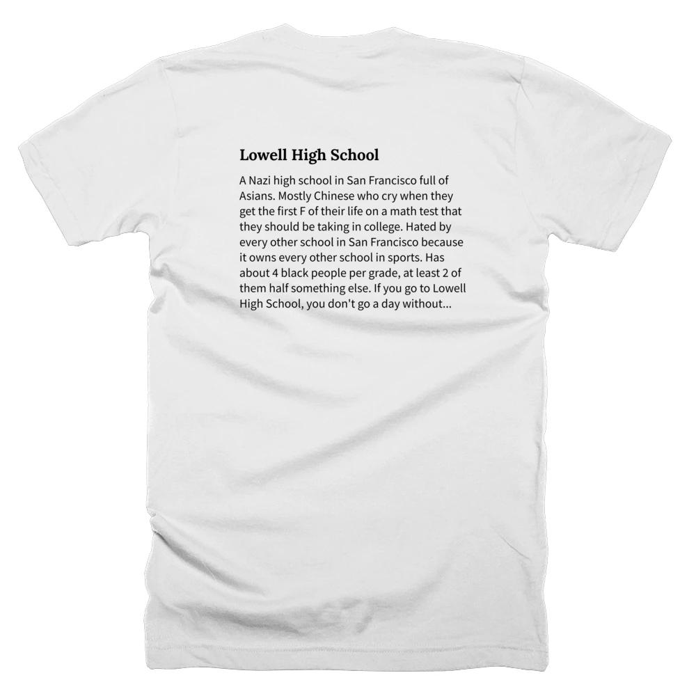 T-shirt with a definition of 'Lowell High School' printed on the back