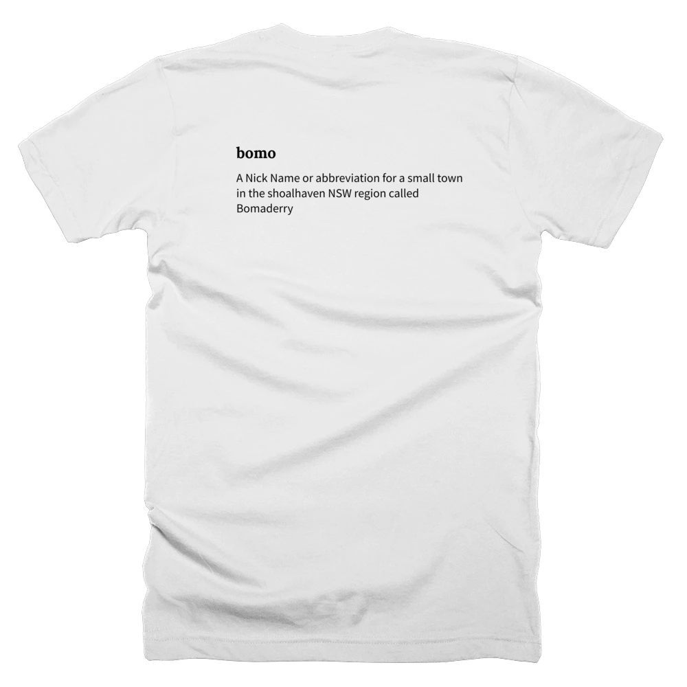 T-shirt with a definition of 'bomo' printed on the back
