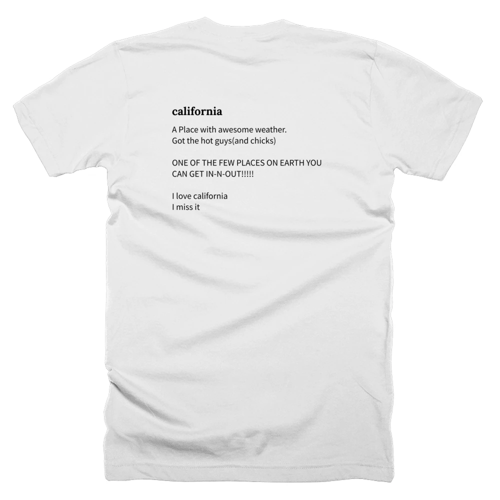 T-shirt with a definition of 'california' printed on the back