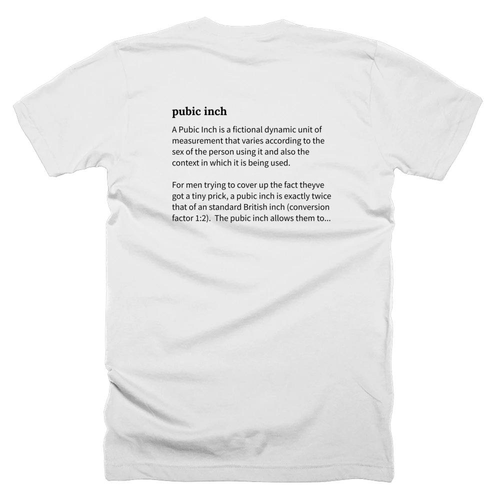 T-shirt with a definition of 'pubic inch' printed on the back