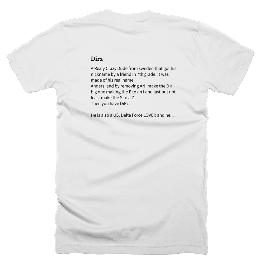T-shirt with a definition of 'Dirz' printed on the back