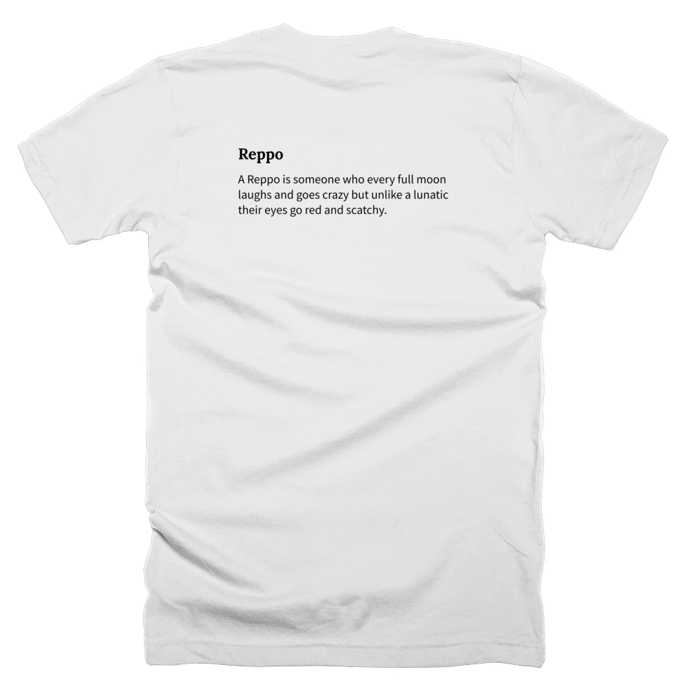 T-shirt with a definition of 'Reppo' printed on the back