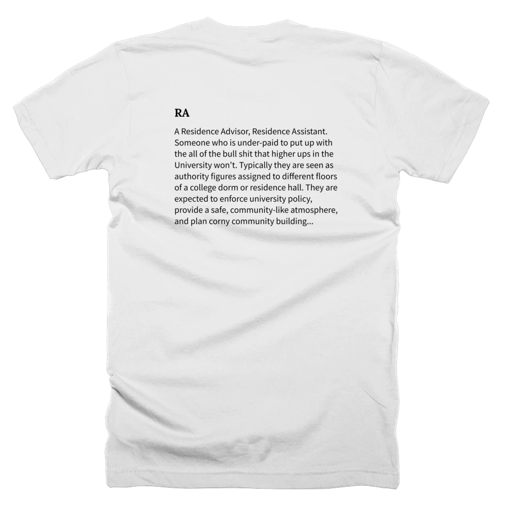 T-shirt with a definition of 'RA' printed on the back