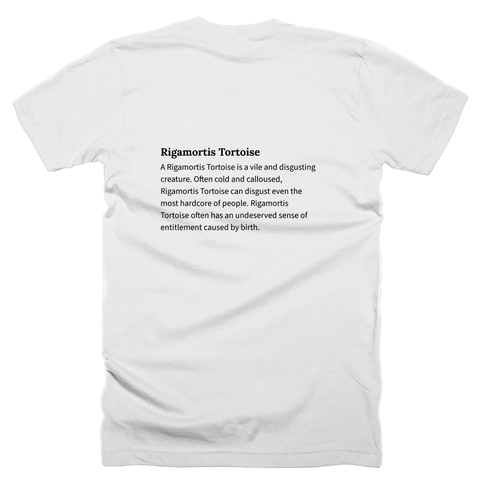 T-shirt with a definition of 'Rigamortis Tortoise' printed on the back