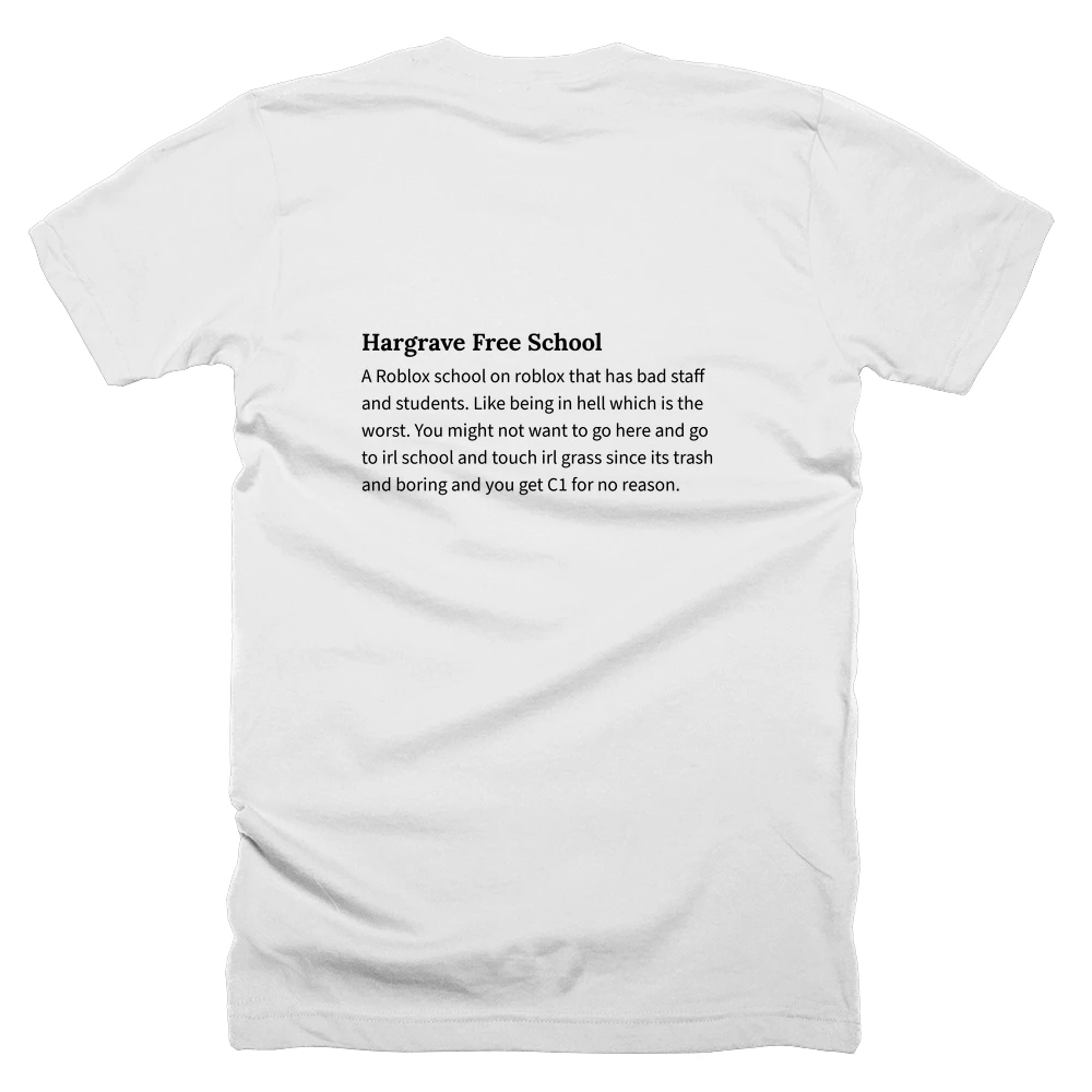 T-shirt with a definition of 'Hargrave Free School' printed on the back