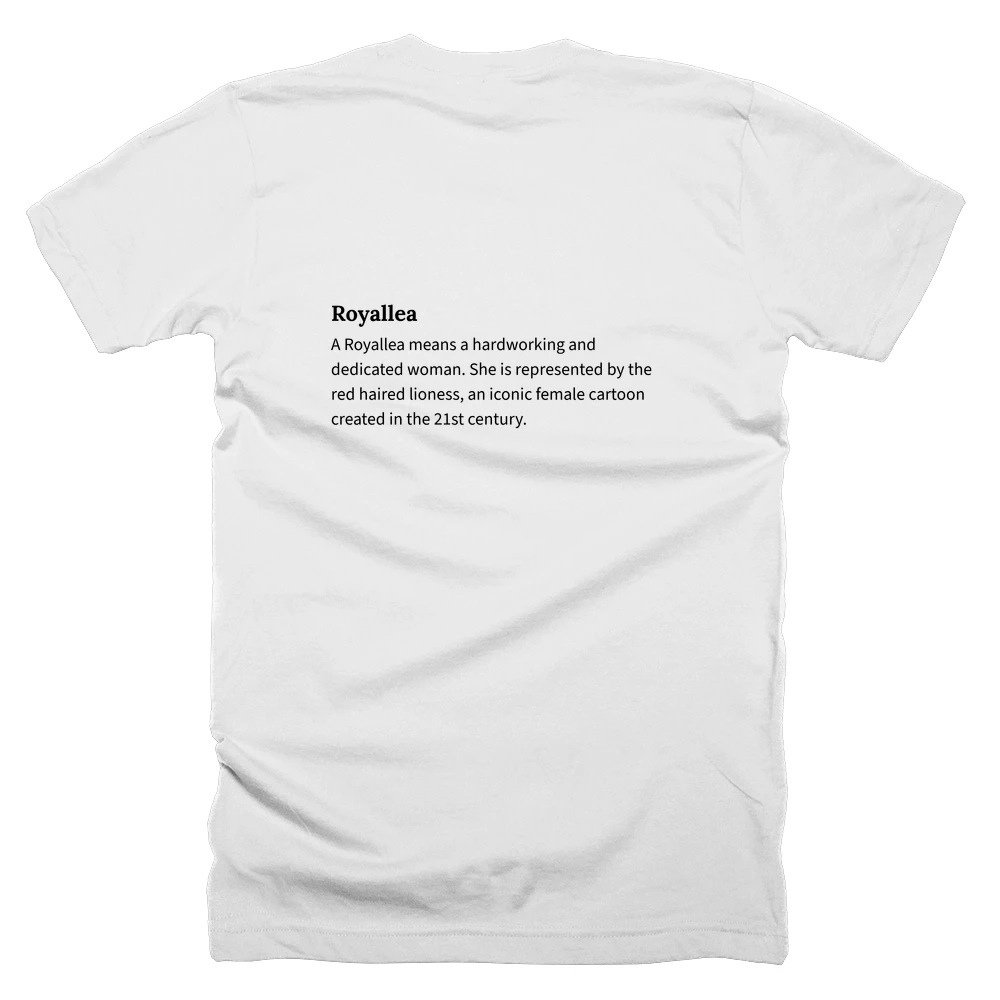 T-shirt with a definition of 'Royallea' printed on the back