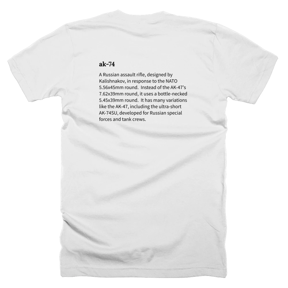 T-shirt with a definition of 'ak-74' printed on the back