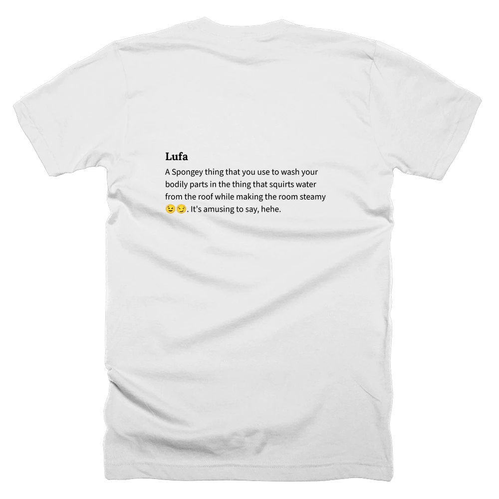 T-shirt with a definition of 'Lufa' printed on the back