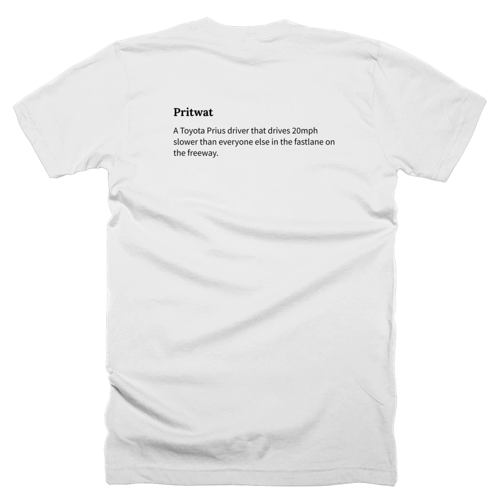 T-shirt with a definition of 'Pritwat' printed on the back