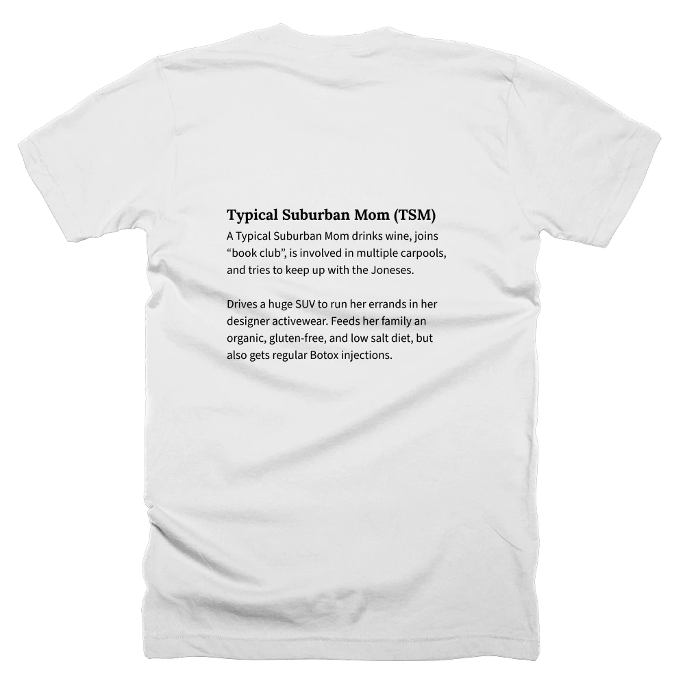 T-shirt with a definition of 'Typical Suburban Mom (TSM)' printed on the back