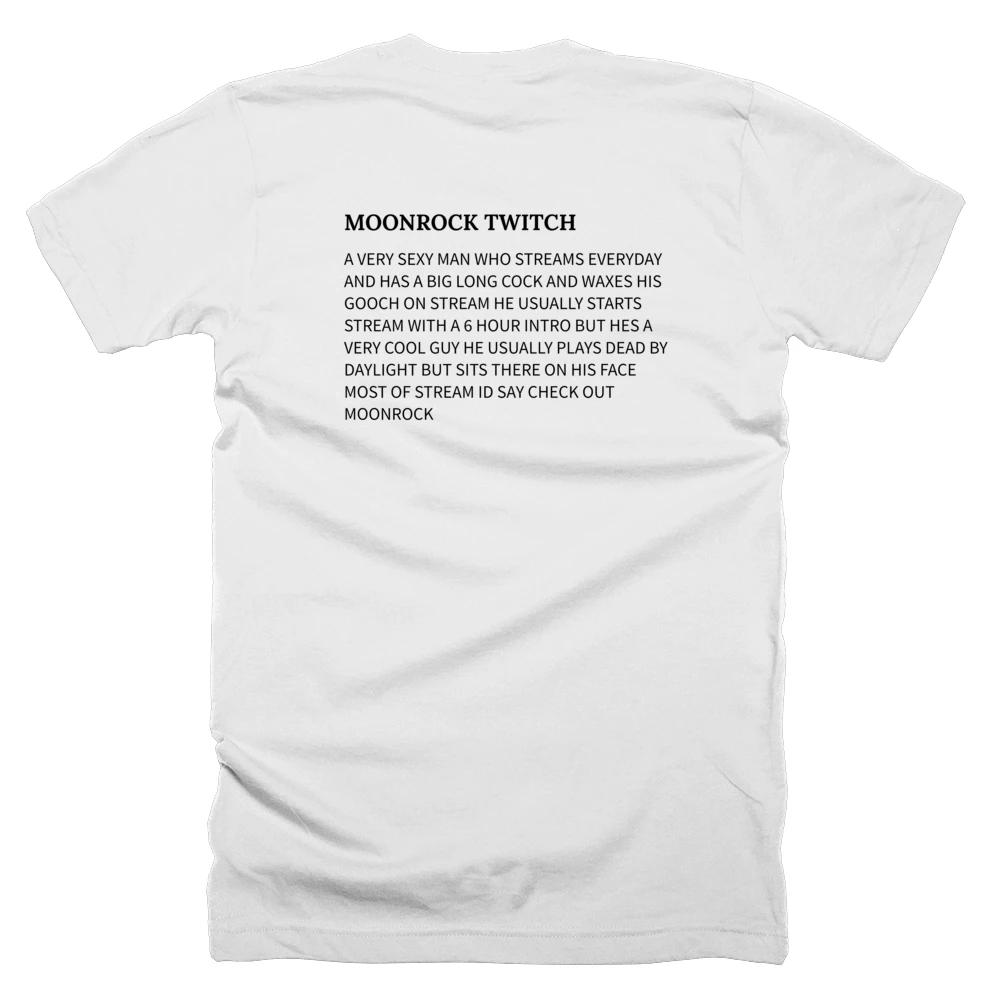 T-shirt with a definition of 'MOONROCK TWITCH' printed on the back