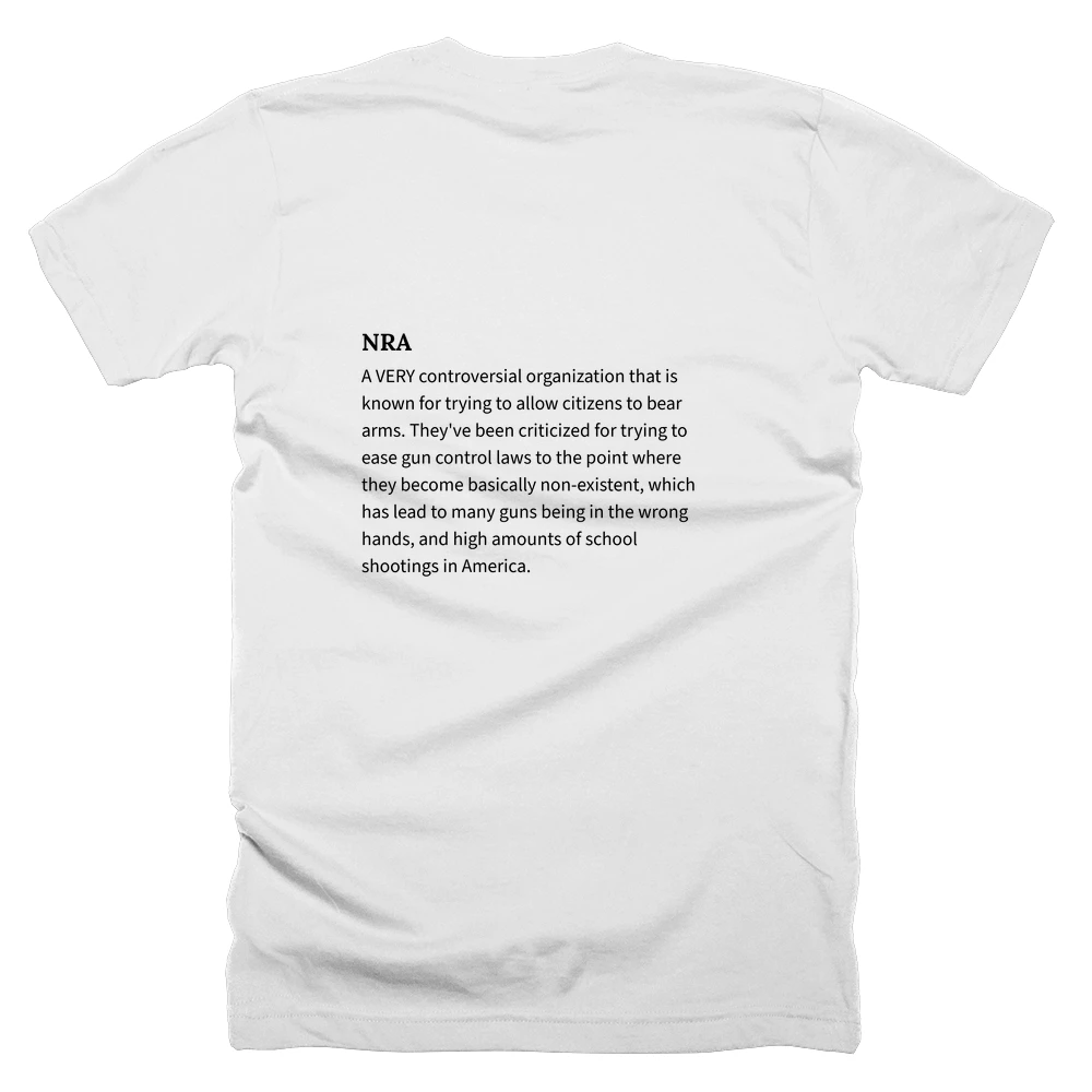 T-shirt with a definition of 'NRA' printed on the back