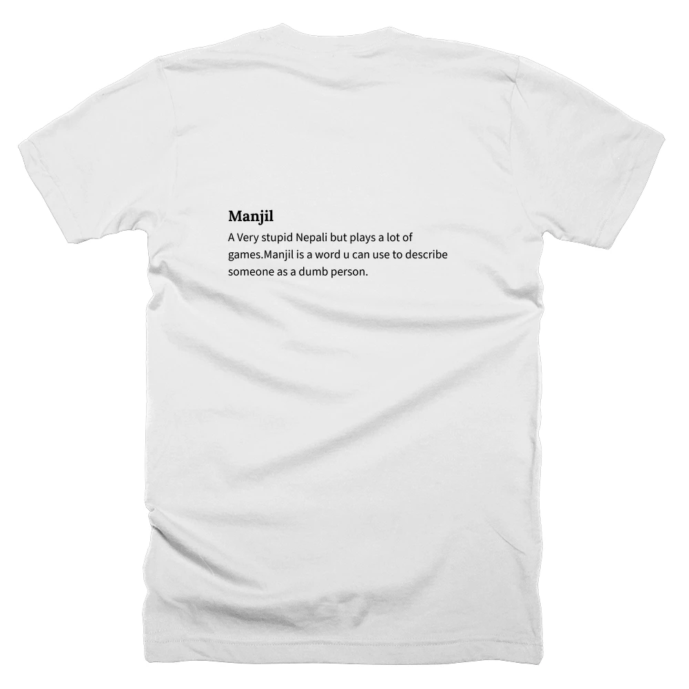 T-shirt with a definition of 'Manjil' printed on the back