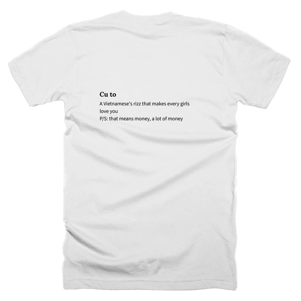 T-shirt with a definition of 'Cu to' printed on the back