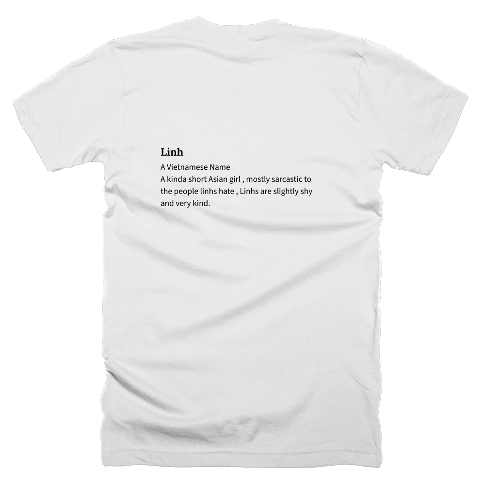 T-shirt with a definition of 'Linh' printed on the back
