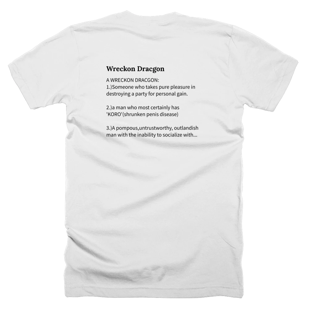 T-shirt with a definition of 'Wreckon Dracgon' printed on the back