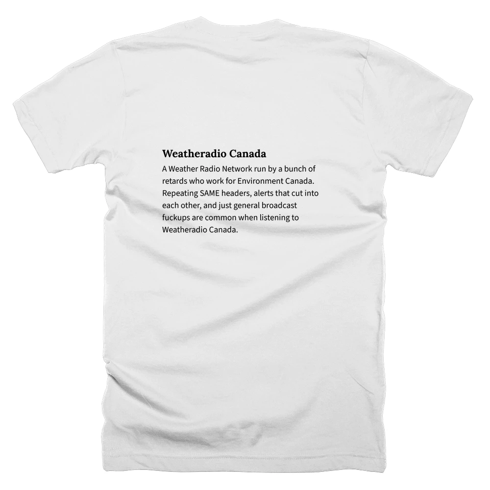 T-shirt with a definition of 'Weatheradio Canada' printed on the back