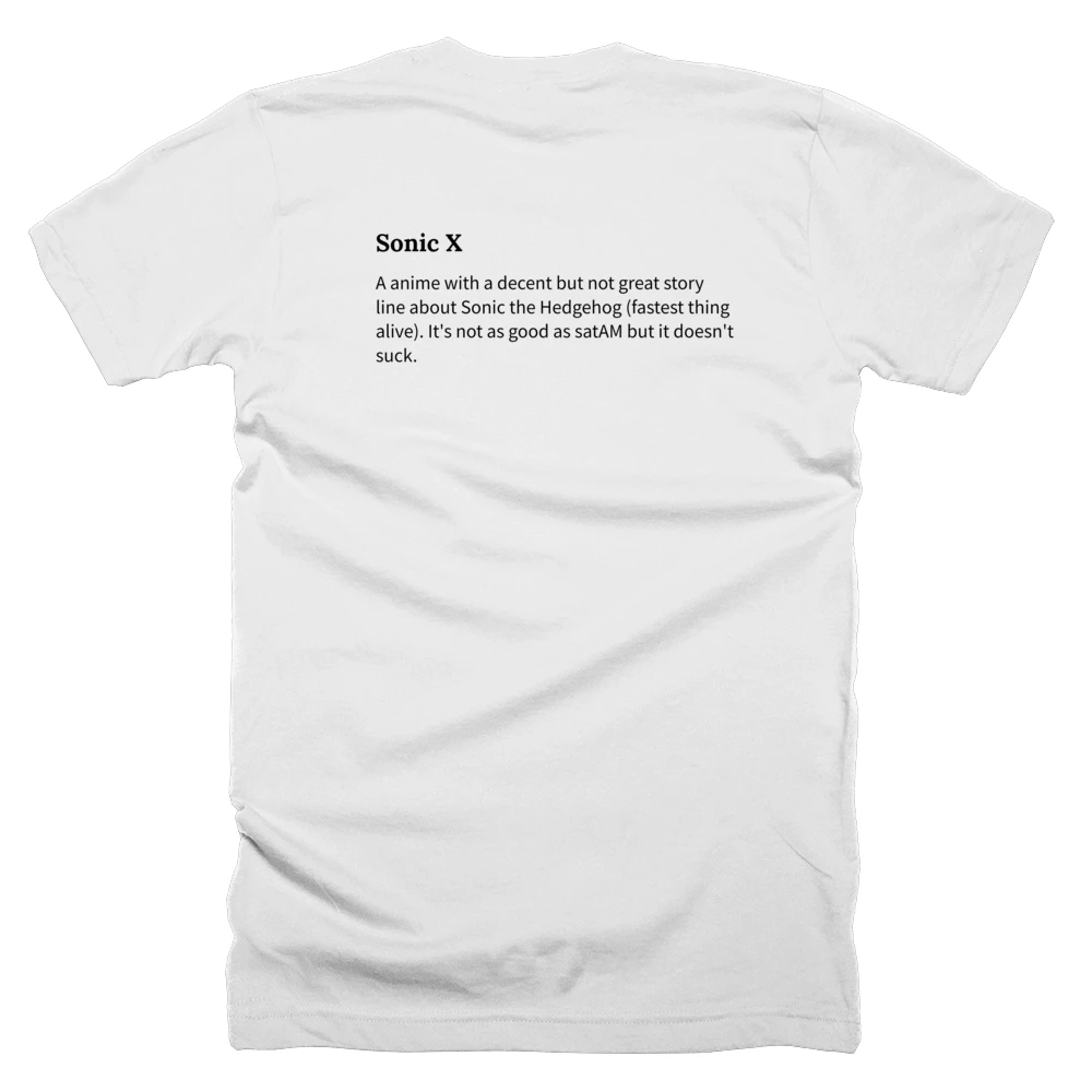 T-shirt with a definition of 'Sonic X' printed on the back