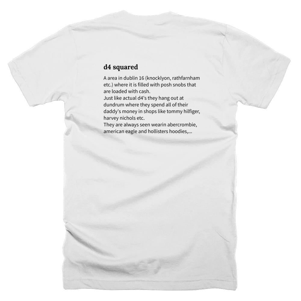 T-shirt with a definition of 'd4 squared' printed on the back