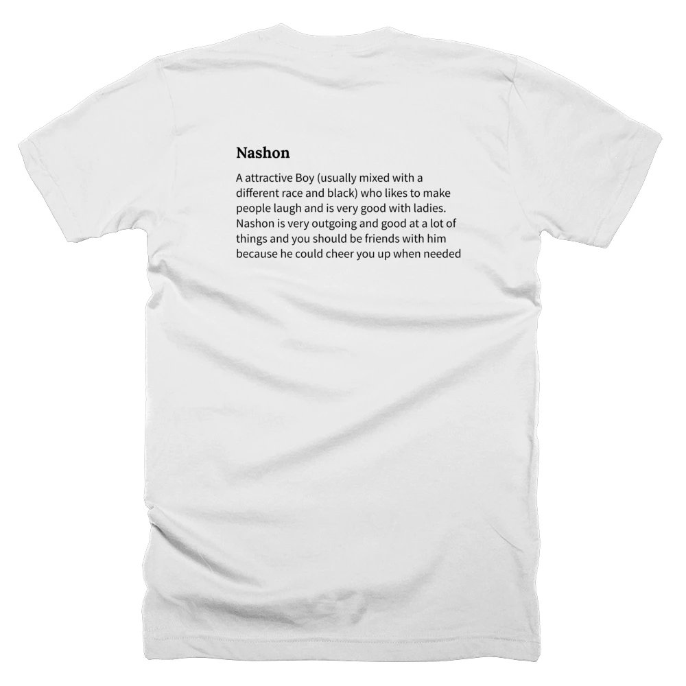 T-shirt with a definition of 'Nashon' printed on the back