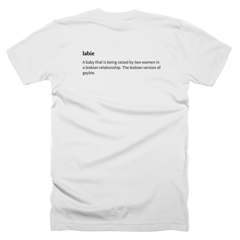 T-shirt with a definition of 'labie' printed on the back