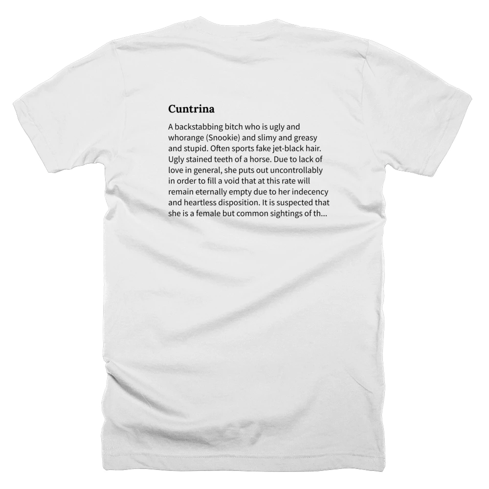 T-shirt with a definition of 'Cuntrina' printed on the back