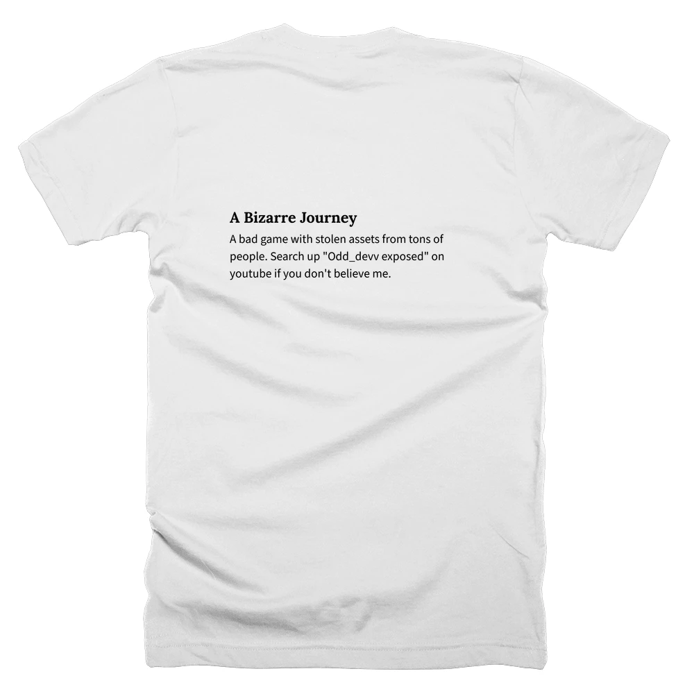 T-shirt with a definition of 'A Bizarre Journey' printed on the back