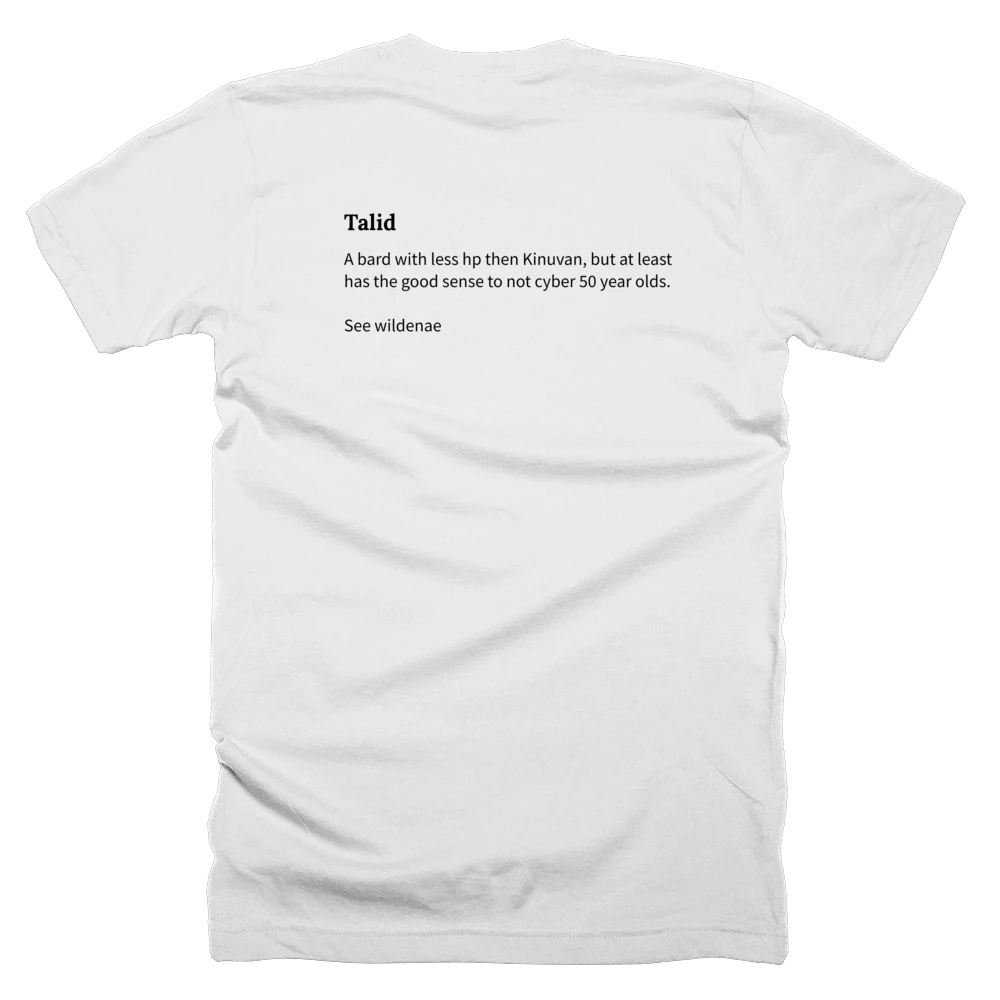 T-shirt with a definition of 'Talid' printed on the back
