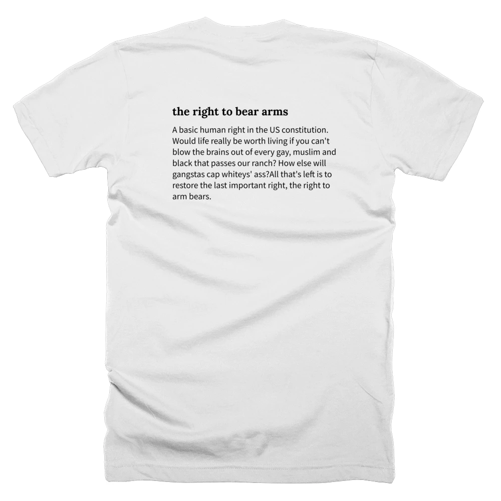 T-shirt with a definition of 'the right to bear arms' printed on the back