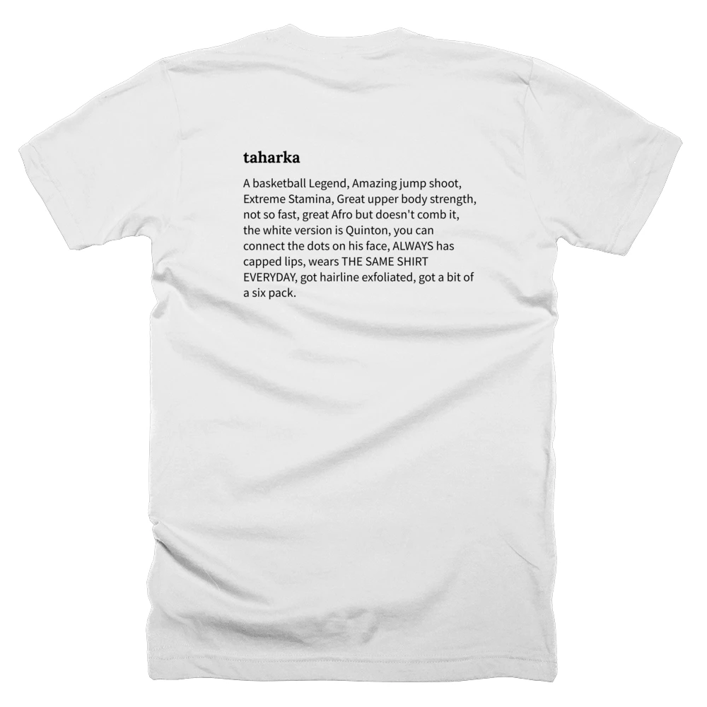 T-shirt with a definition of 'taharka' printed on the back