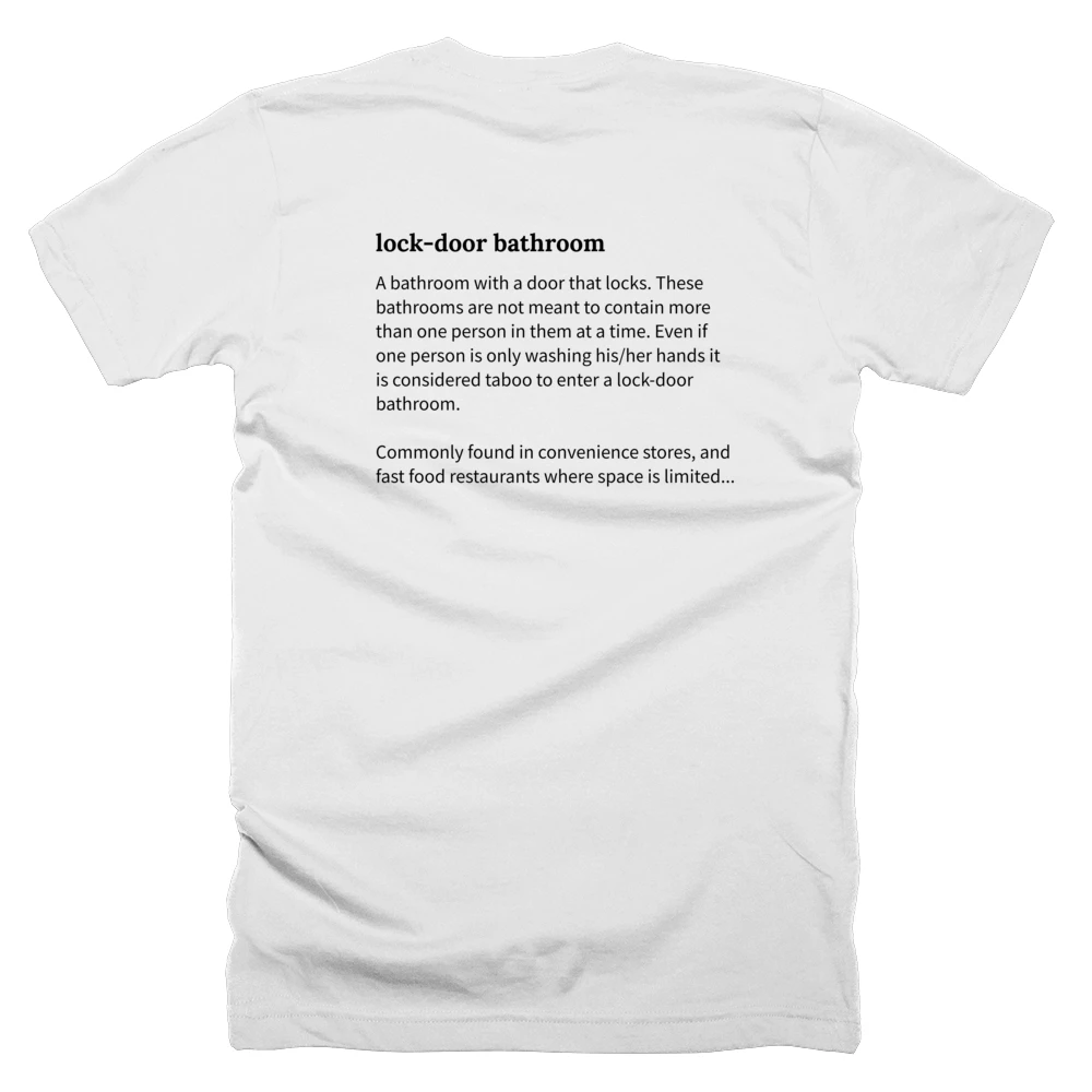 T-shirt with a definition of 'lock-door bathroom' printed on the back
