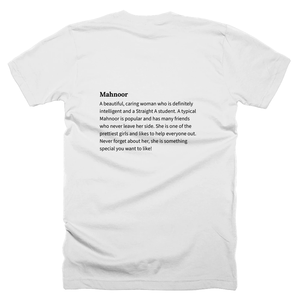 T-shirt with a definition of 'Mahnoor' printed on the back