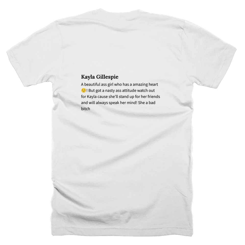 T-shirt with a definition of 'Kayla Gillespie' printed on the back