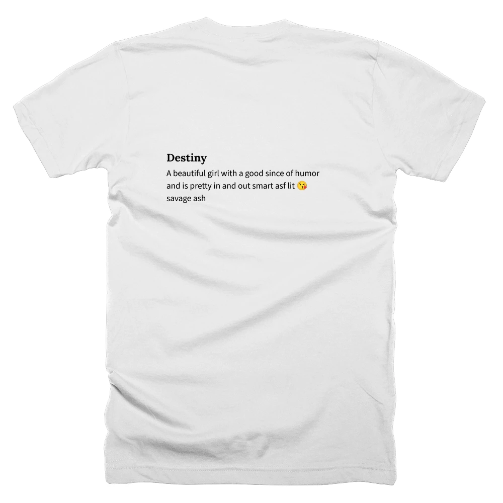 T-shirt with a definition of 'Destiny' printed on the back