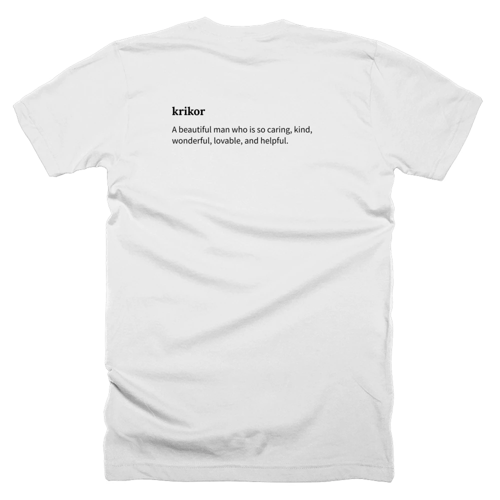T-shirt with a definition of 'krikor' printed on the back